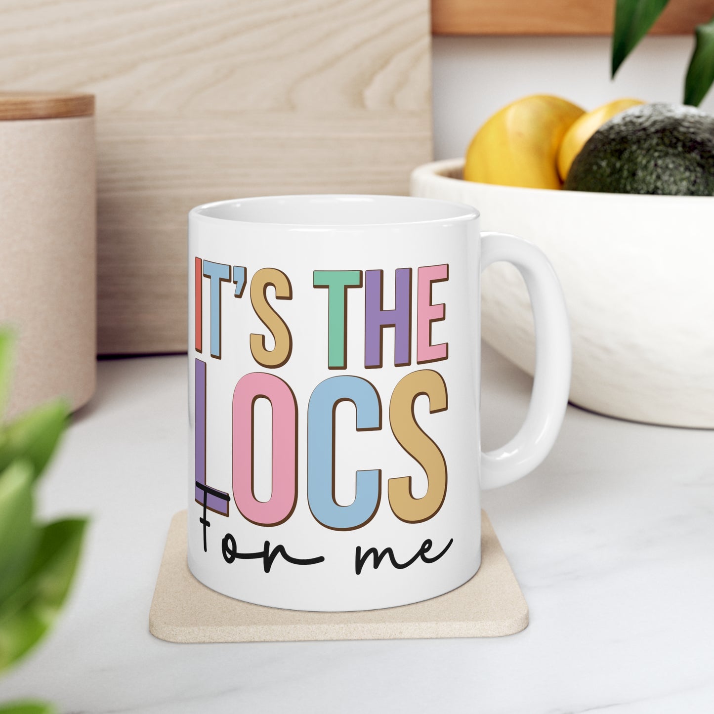 Loc For Me Mug- Colorful