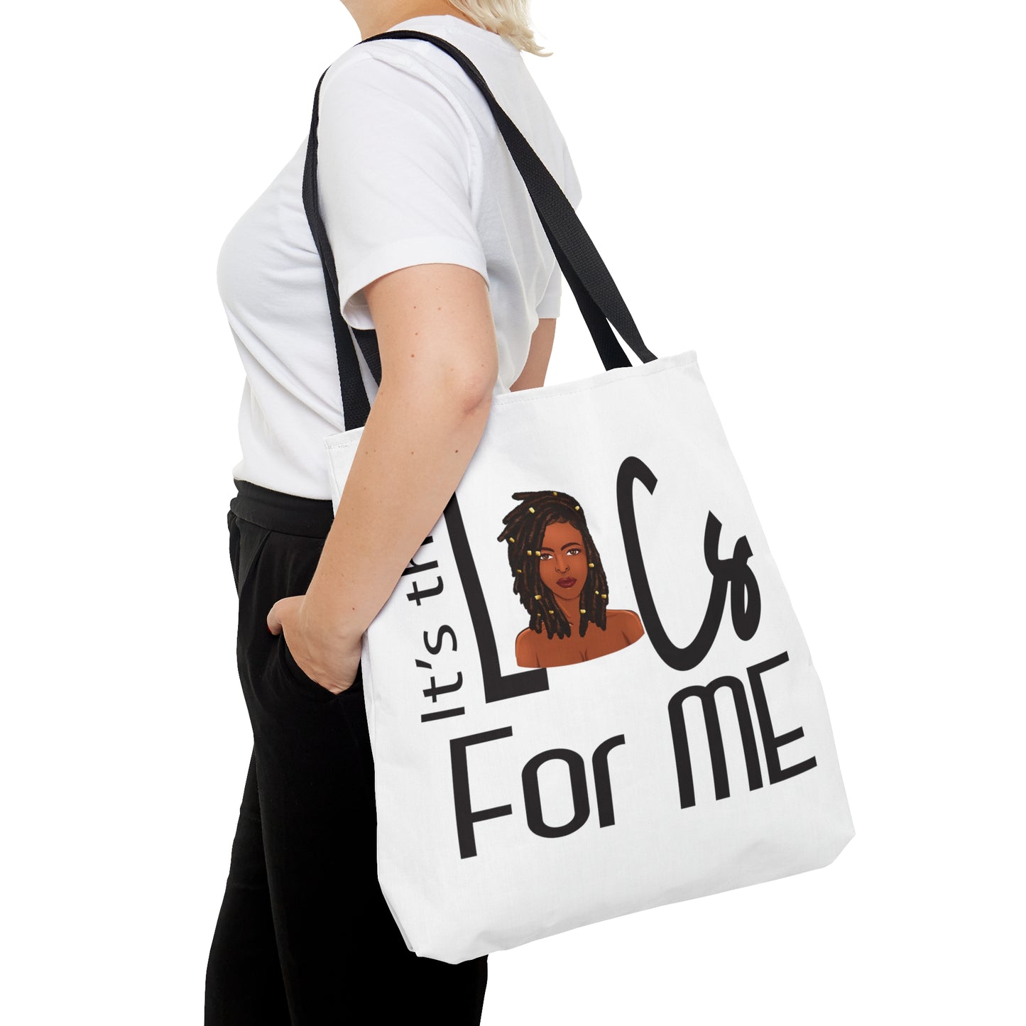 It's The Locs For Me- Girl Tote Bag