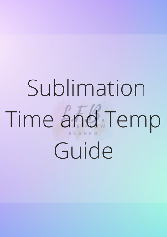 Sublimation Time and Temp Guide
